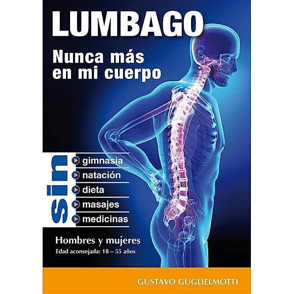 Lumbago - Nunca mas en mi cuerpo, Gustavo Guglielmotti
