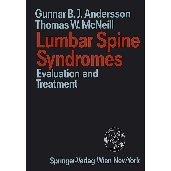 Lumbar Spine Syndromes, Gunnar B. J. Andersson, Thomas W. McNeill