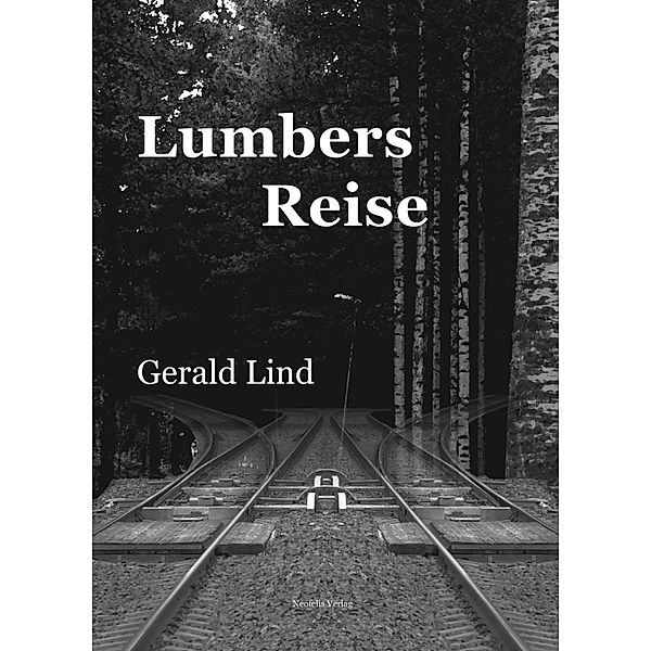 Lumbers Reise, Gerald Lind
