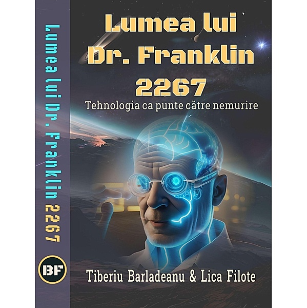 Lumea lui Dr. Franklin 2267, Tiberiu Barladeanu, Lica Filote