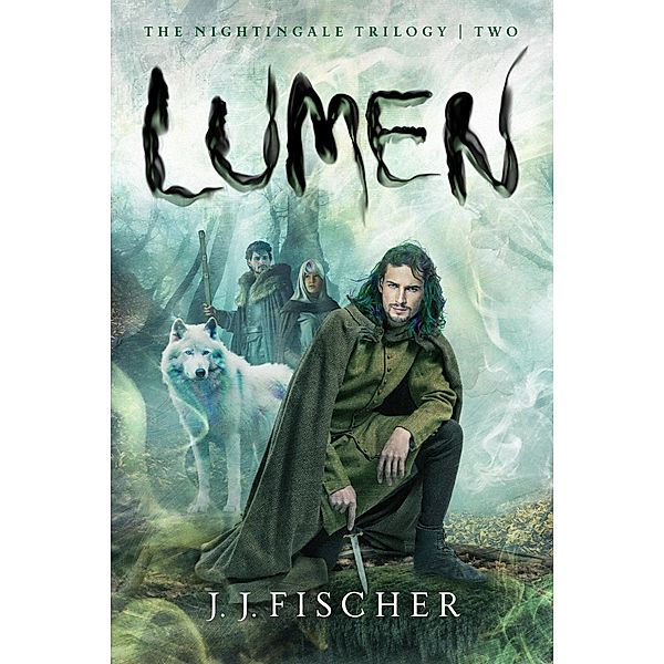 Lumen (The Nightingale Trilogy, #2) / The Nightingale Trilogy, J. J. Fischer