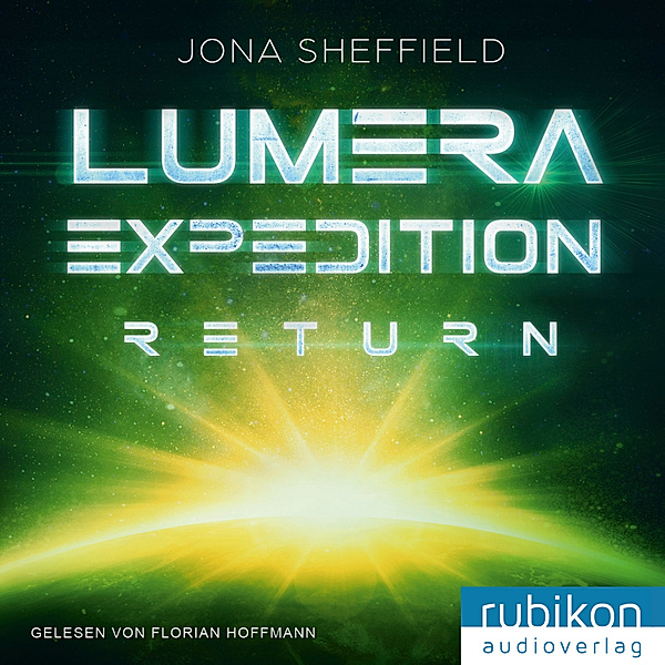 Lumera Expedition - 3 - Lumera Expedition: Return, Jona Sheffield