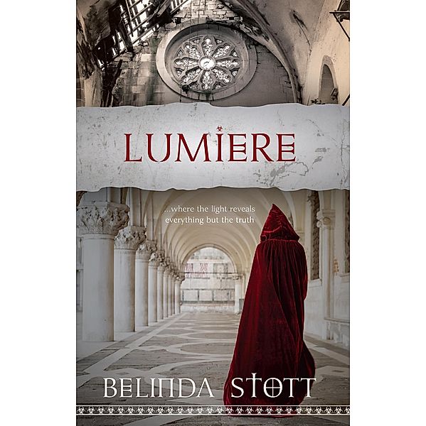 Lumiere (The Lumiere Trilogy, #1) / The Lumiere Trilogy, Belinda Stott