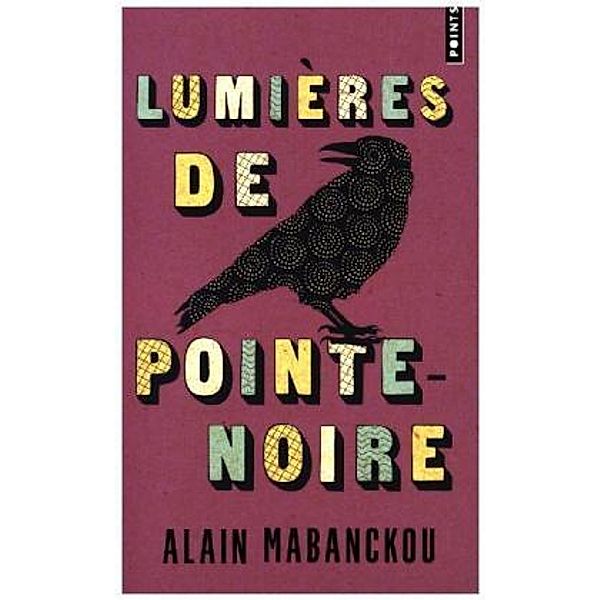 Lumières de Pointe-Noire, Alain Mabanckou