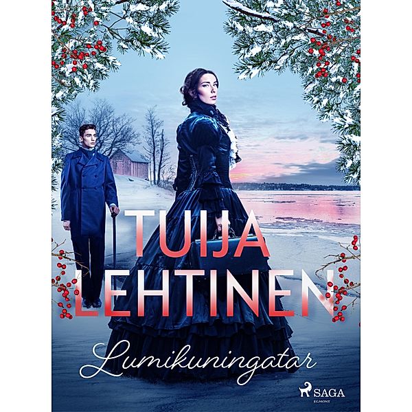 Lumikuningatar / Seurapiirejä ja suuria tunteita Bd.16, Tuija Lehtinen