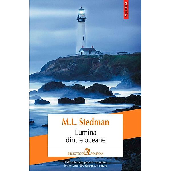 Lumina dintre oceane / Biblioteca Polirom, M. L Stedman