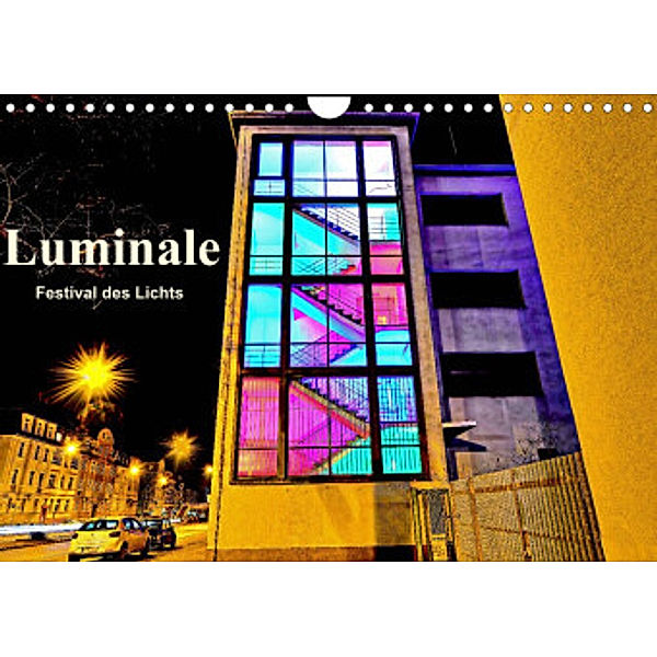 Luminale Festival des Lichts (Wandkalender 2022 DIN A4 quer), Claus Eckerlin