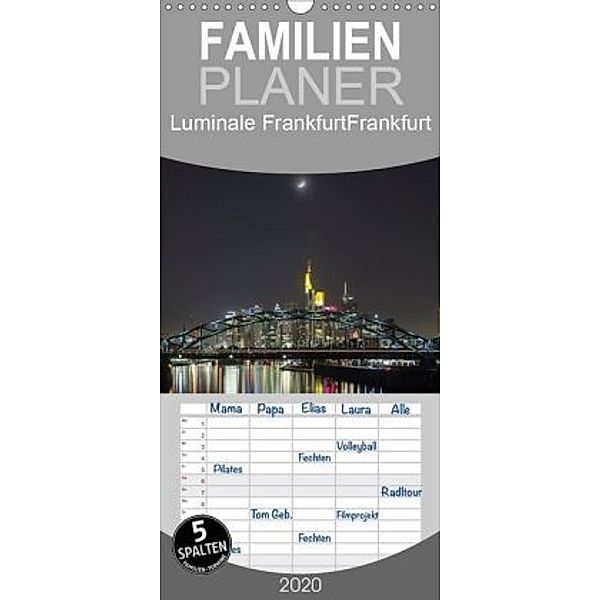 Luminale Frankfurt - Familienplaner hoch (Wandkalender 2020 , 21 cm x 45 cm, hoch), Davorin Wagner