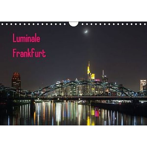 Luminale Frankfurt (Wandkalender 2015 DIN A4 quer), Davorin Wagner