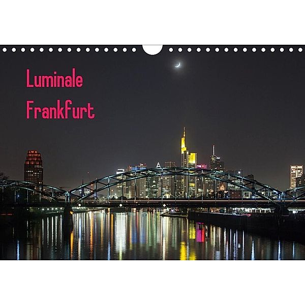 Luminale Frankfurt (Wandkalender 2020 DIN A4 quer), Davorin Wagner