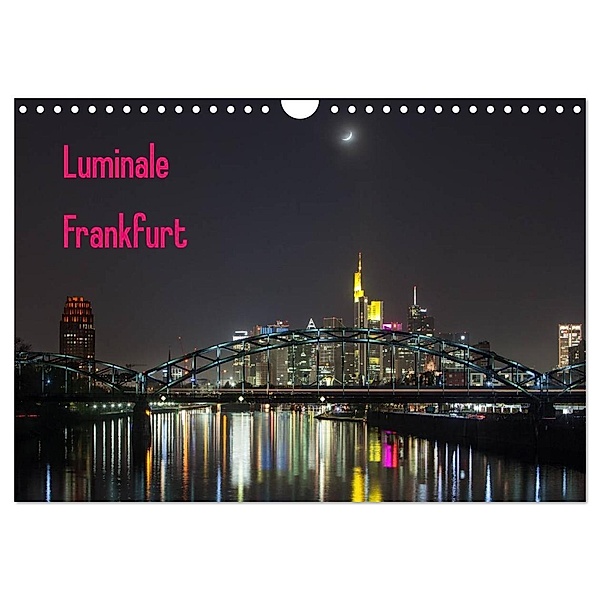 Luminale Frankfurt (Wandkalender 2024 DIN A4 quer), CALVENDO Monatskalender, Davorin Wagner