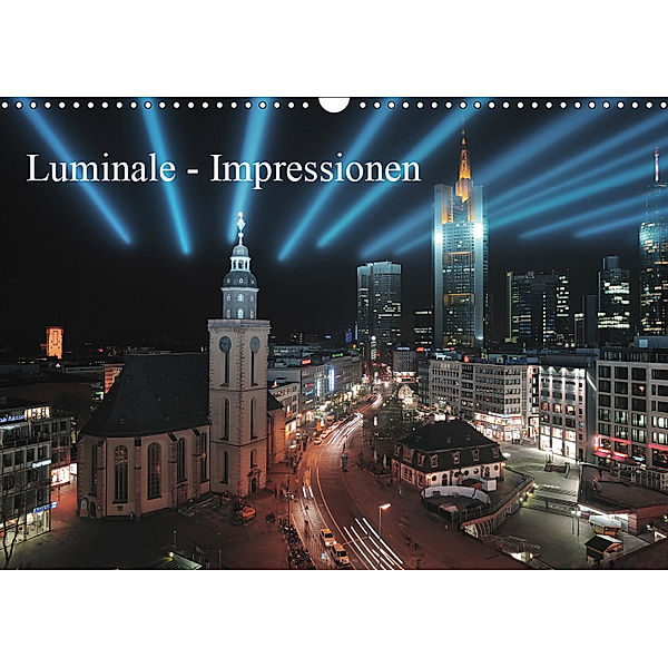 Luminale - Impressionen (Wandkalender 2019 DIN A3 quer), Claus Eckerlin