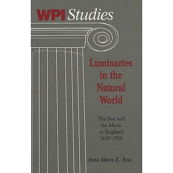 Luminaries in the Natural World, Anna Marie E. Roos