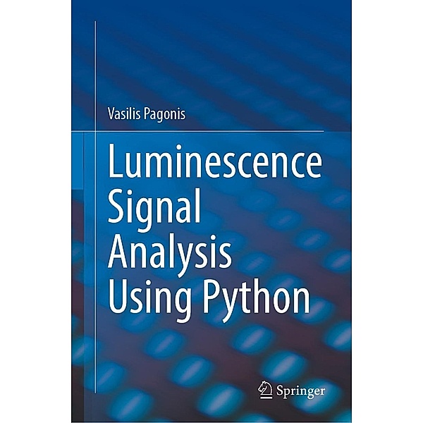 Luminescence Signal Analysis Using Python, Vasilis Pagonis