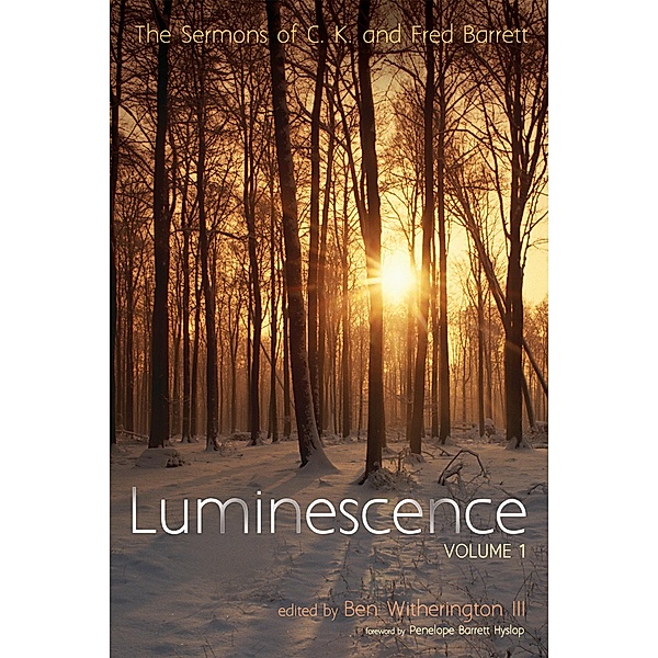 Luminescence, Volume 1, C. K. Barrett, Fred Barrett