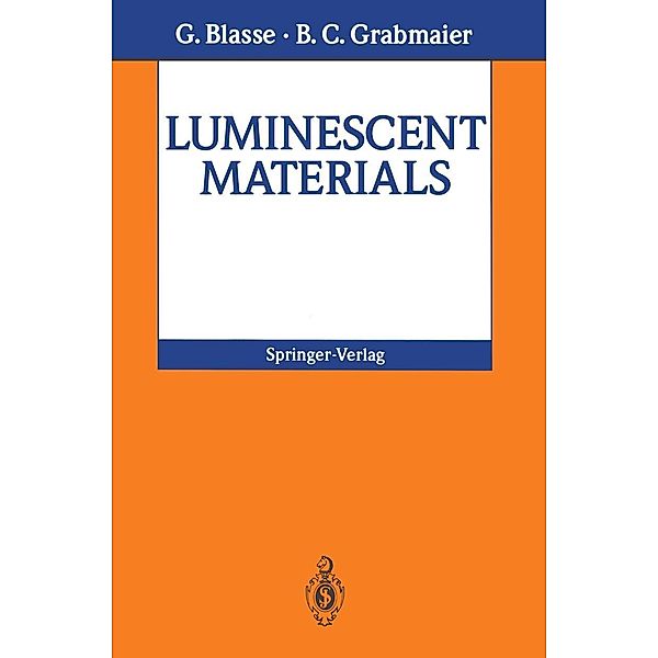 Luminescent Materials, G. Blasse, B. C. Grabmaier