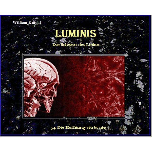 Luminis-das Schwert des Lichts, William Knight