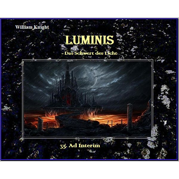 Luminis-das Schwert des Lichts, William Knight