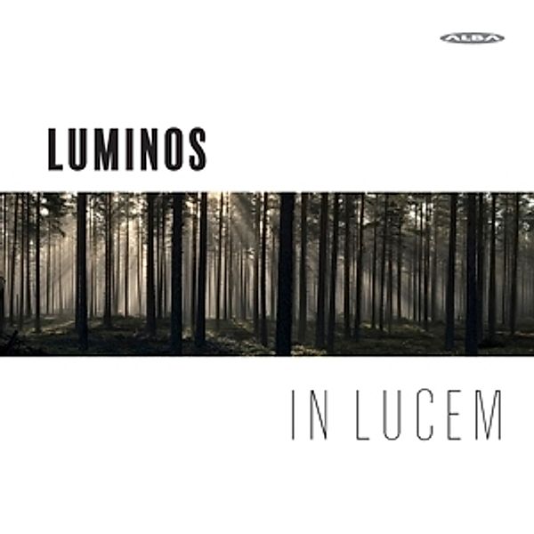 Luminos-In Lucem, Luminos, Ranta, Aboa Nova Ensemble