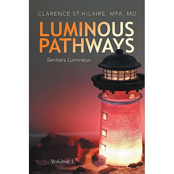 Luminous Pathways, Mpa St. Hilaire