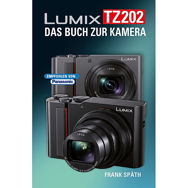 LUMIX TZ202, Frank Späth