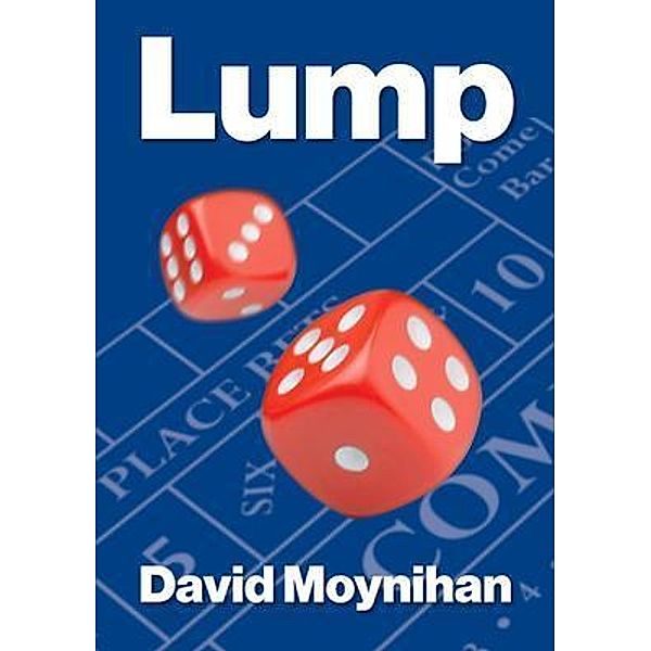 LUMP / David Moynihan, David Moynihan