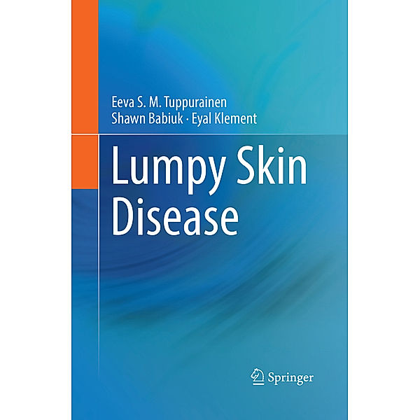 Lumpy Skin Disease, Eeva S. M. Tuppurainen, Shawn Babiuk, Eyal Klement