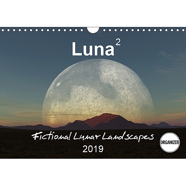 Luna 2 - fictional lunar landscapes (Wall Calendar 2019 DIN A4 Landscape), Linda Schilling