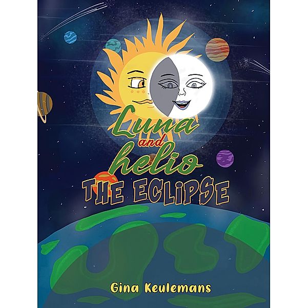 Luna and Helio The Eclipse, Gina Keulemans