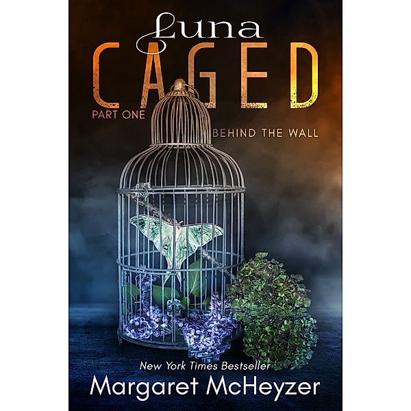 Luna Caged: Behind the Wall, Margaret McHeyzer