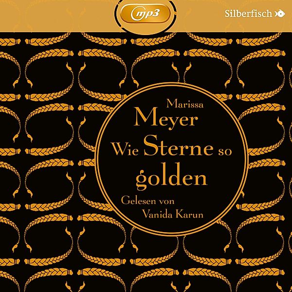 Luna Chroniken - 3 - Wie Sterne so golden, Marissa Meyer