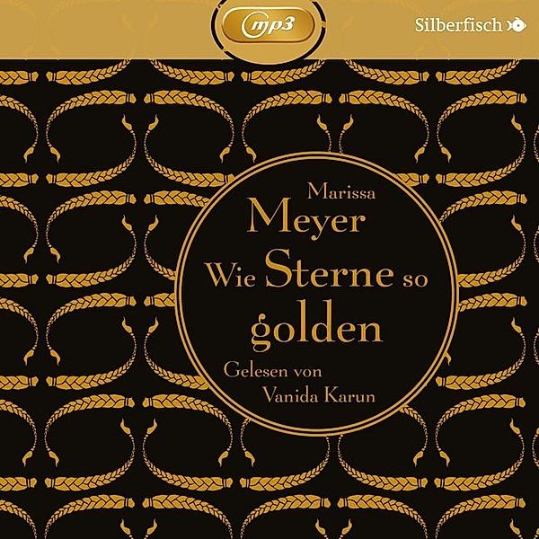 Luna Chroniken - 3 - Wie Sterne so golden, Marissa Meyer