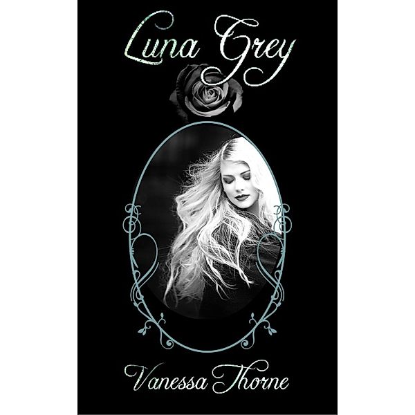 Luna Grey, Vanessa Thorne