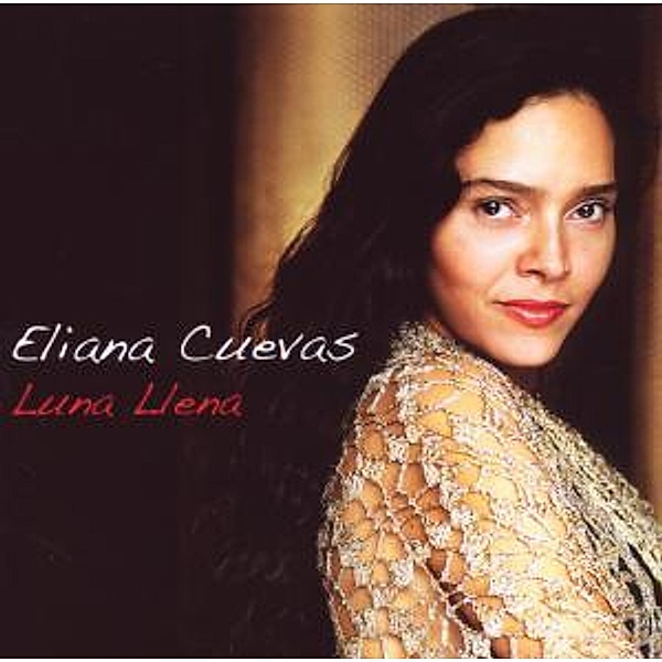 Luna Llena, Eliana Cuevas