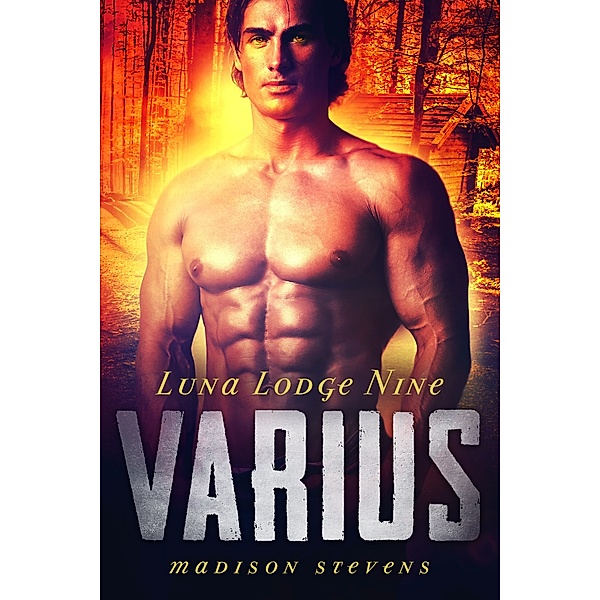 Luna Lodge: Varius, Madison Stevens