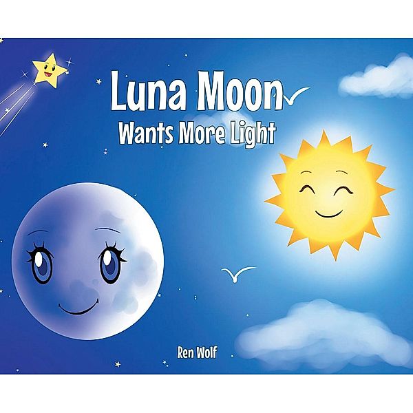 Luna Moon Wants More Light, Ren Wolf