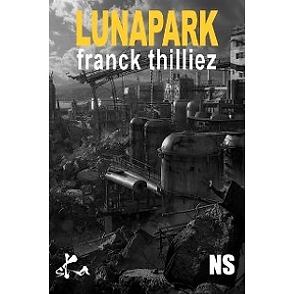 Luna Park, Noire sÅ“ur, Franck Thilliez
