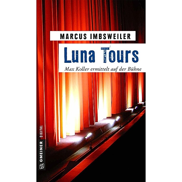 Luna Tours / Privatdetektiv Max Koller, Marcus Imbsweiler