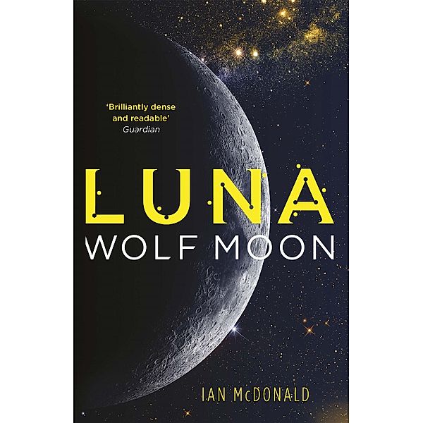 Luna: Wolf Moon, Ian Mcdonald