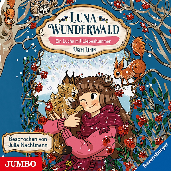 Luna Wunderwald - 5 - Ein Luchs mit Liebeskummer, Usch Luhn