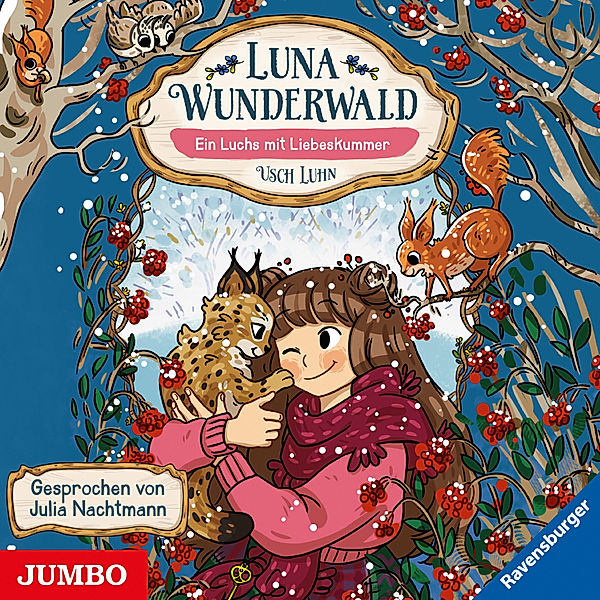 Luna Wunderwald - 5 - Ein Luchs mit Liebeskummer, Usch Luhn