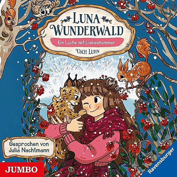 Luna Wunderwald (5).Ein Luchs Mit Liebeskummer, Diana Müller