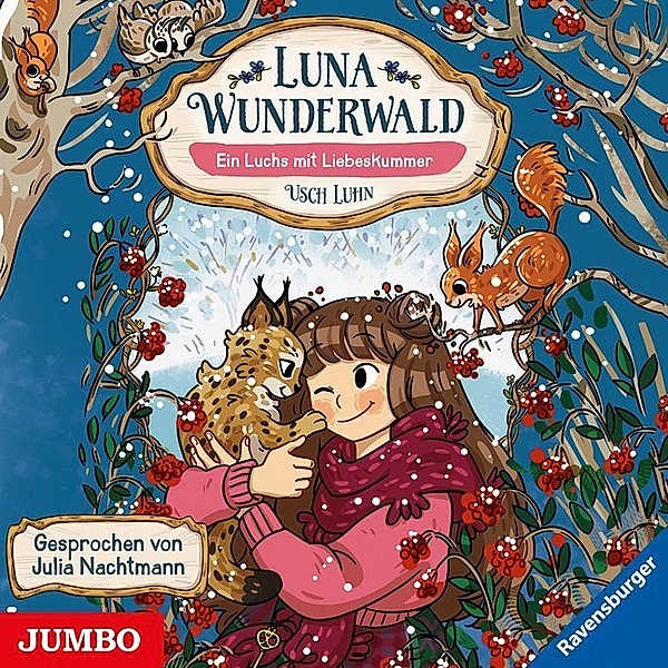 Luna Wunderwald - 5 - Ein Luchs mit Liebeskummer, Usch Luhn