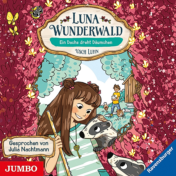 Luna Wunderwald - 6 - Ein Dachs dreht Däumchen, Usch Luhn