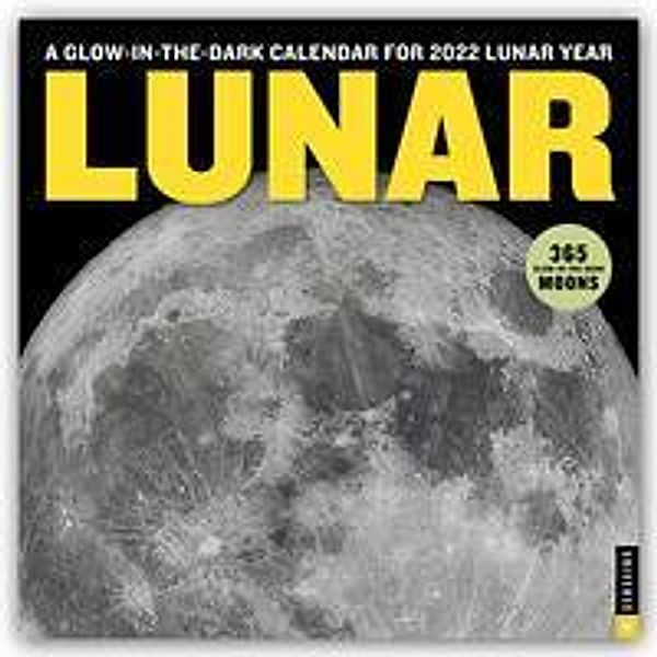 Lunar 2022 Wall Calendar: A Glow-In-The-Dark Calendar for 2022 Lunar Year, Universe Publishing