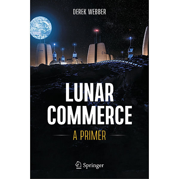 Lunar Commerce, Derek Webber