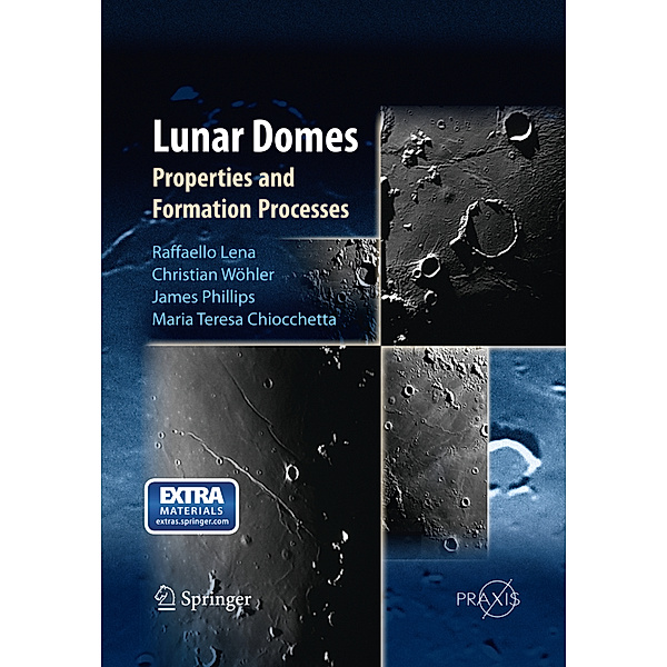 Lunar Domes, Raffaello Lena, Christian Wöhler, Jim Phillips, Maria Teresa Chiocchetta