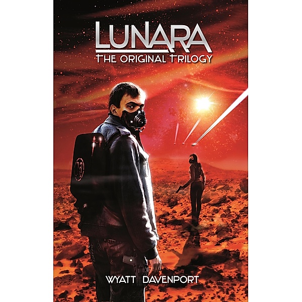 Lunara: The Original Trilogy (Lunara Collection, #1) / Lunara Collection, Wyatt Davenport