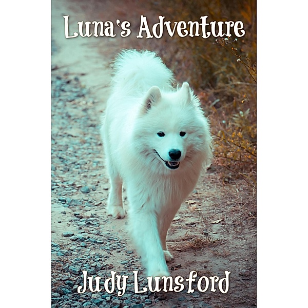 Luna's Adventure, Judy Lunsford