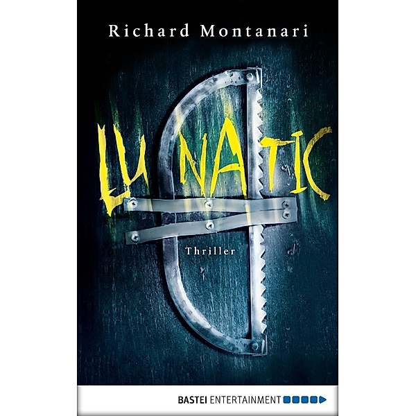 Lunatic / Balzano & Byrne Bd.3, Richard Montanari